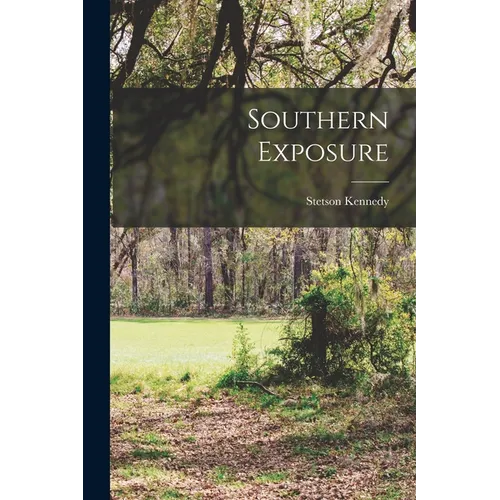 Southern Exposure - Paperback