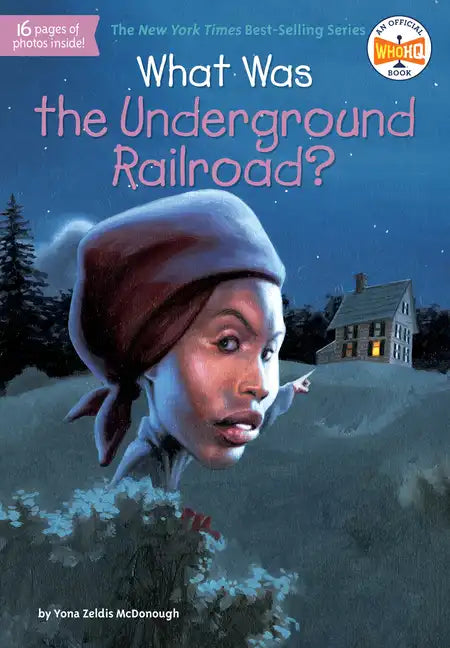 What Was the Underground Railroad? - Paperback