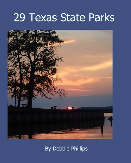 29 Texas State Parks - Paperback