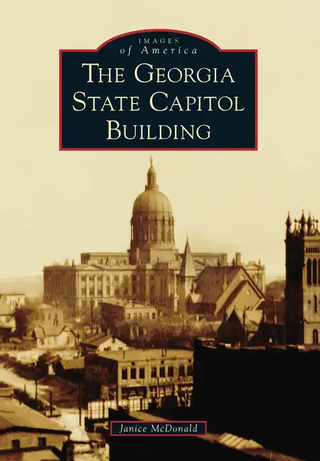 The Georgia State Capitol Building - Paperback