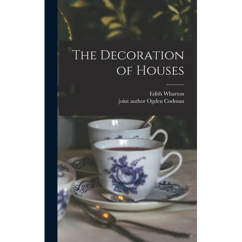 The Decoration of Houses - Hardcover
