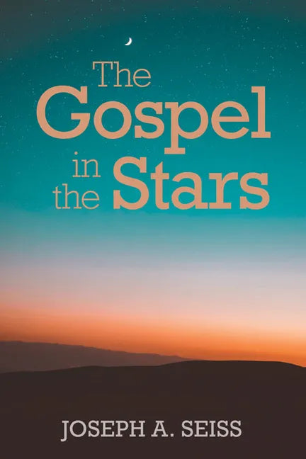 The Gospel in the Stars - Paperback