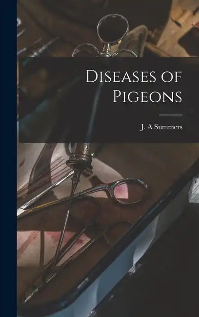 Diseases of Pigeons - Hardcover