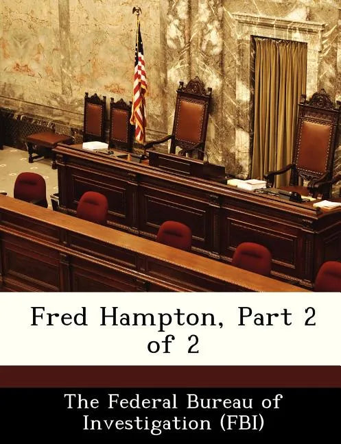 Fred Hampton, Part 2 of 2 - Paperback