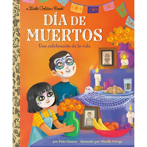 D?a de Muertos: Una Celebraci?n de la Vida (Day of the Dead: A Celebration of Life Spanish Edition) - Hardcover