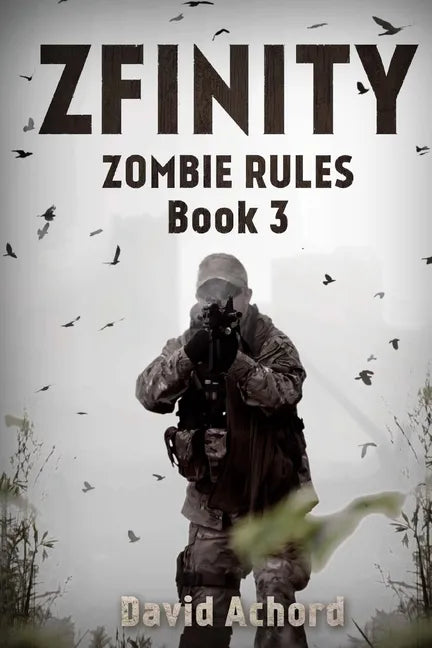 Zfinity: Zombie Rules Book 3 - Paperback