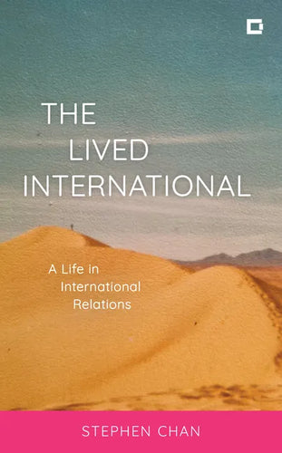 The Lived International: A Life in International Relations - Paperback