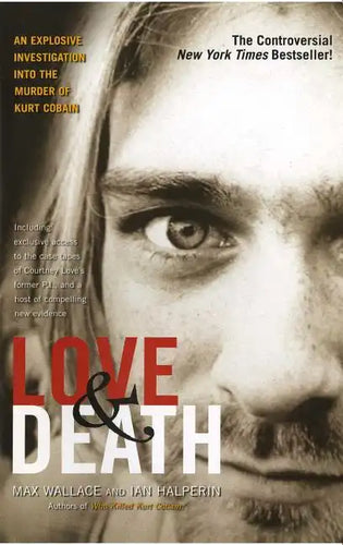 Love & Death: The Murder of Kurt Cobain - Paperback