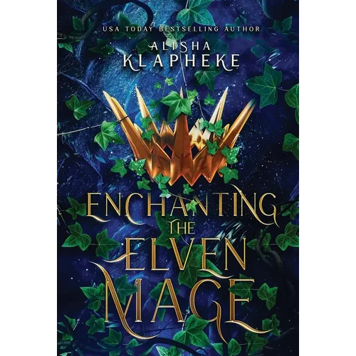 Enchanting the Elven Mage - Hardcover