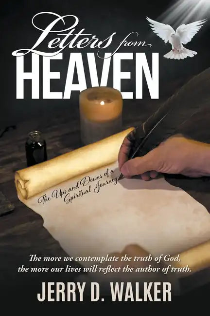 Letters from Heaven: The Ups and Downs of a Spiritual Journey - Paperback