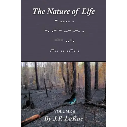 The Nature of Life: Volume 2 - Paperback