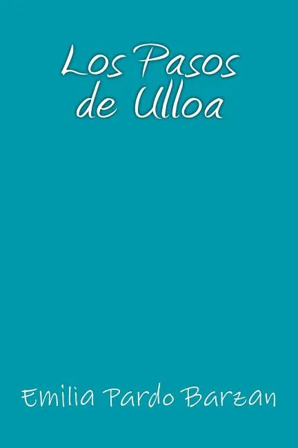 Los Pasos de Ulloa - Paperback