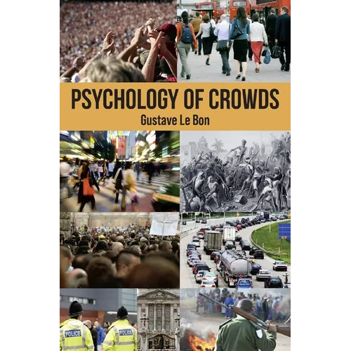 Psychology of Crowds - Hardcover