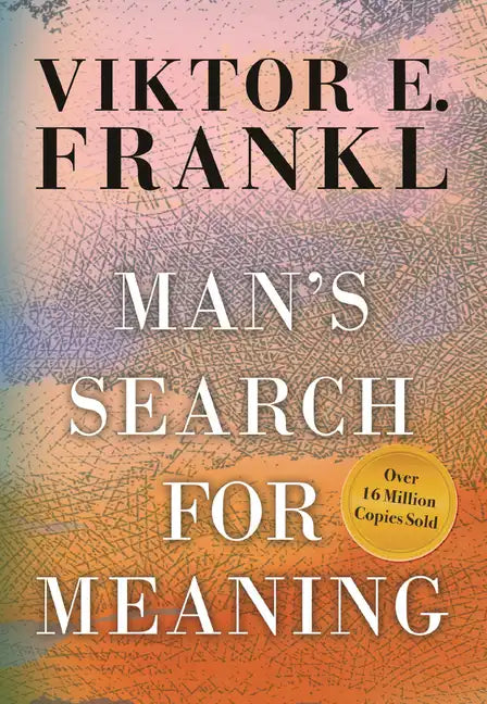 Man's Search for Meaning: Gift Edition - Hardcover