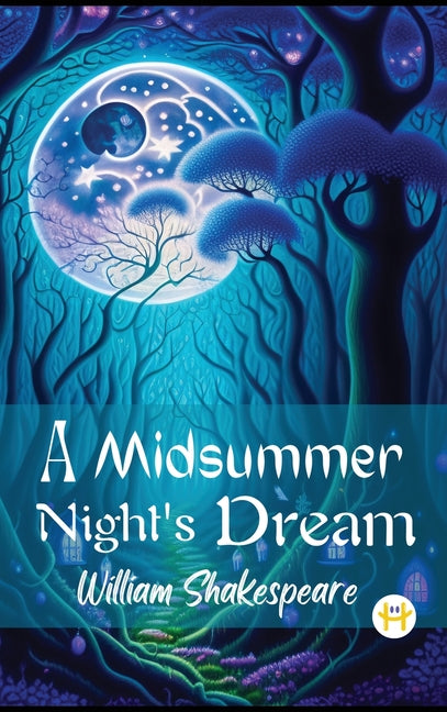 A MidSummer Night's Dream - Hardcover