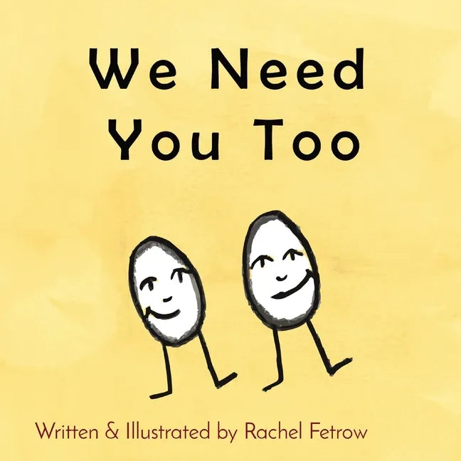 We Need You Too - Paperback