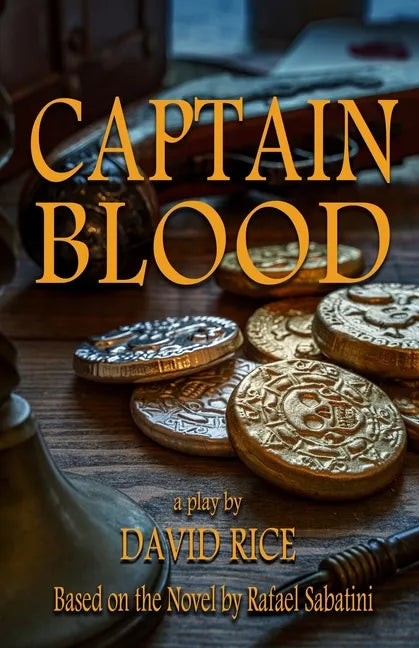 Captain Blood: A Play - Paperback