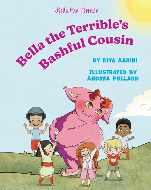 Bella the Terrible's Bashful Cousin - Paperback