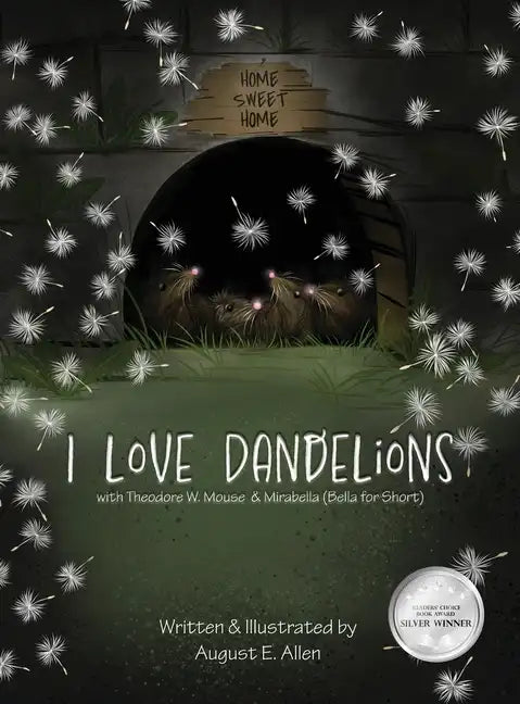I Love Dandelions - Hardcover