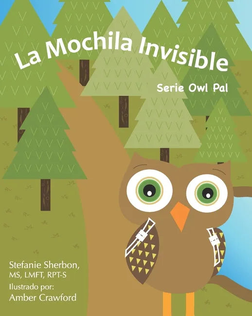 La Mochila Invisible: Serie Owl Pal - Paperback