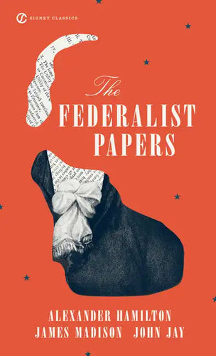 The Federalist Papers - Paperback