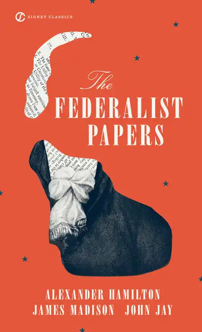 The Federalist Papers - Paperback