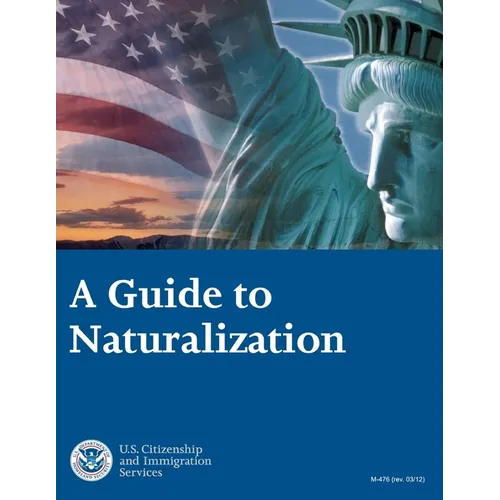 A Guide to Naturalization - Paperback