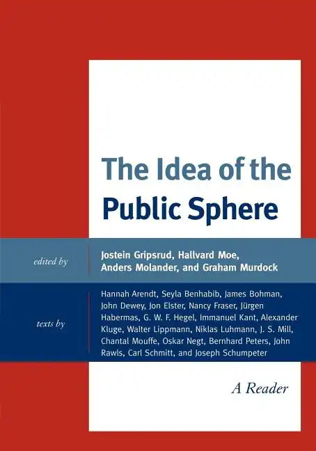 The Idea of the Public Sphere: A Reader - Paperback