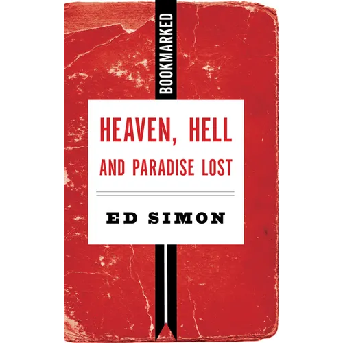 Heaven, Hell and Paradise Lost - Paperback