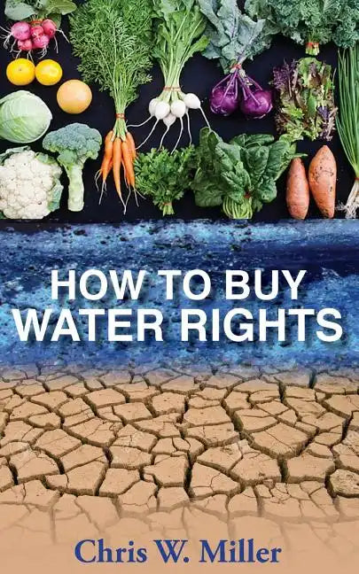How to Buy Water Rights - Paperback
