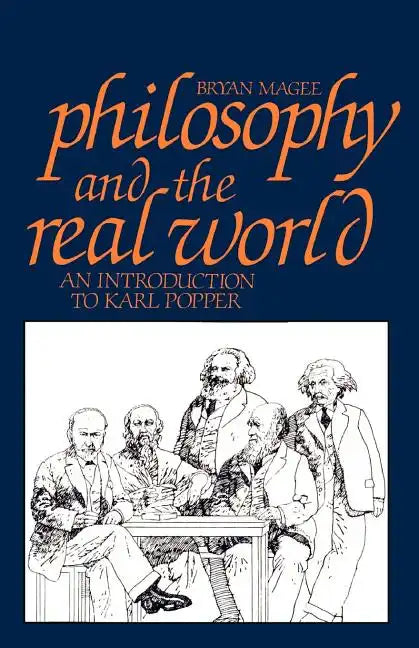 Philosophy and the Real World: An Introduction to Karl Popper - Paperback