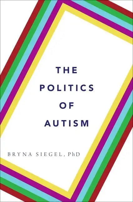 Politics of Autism - Hardcover