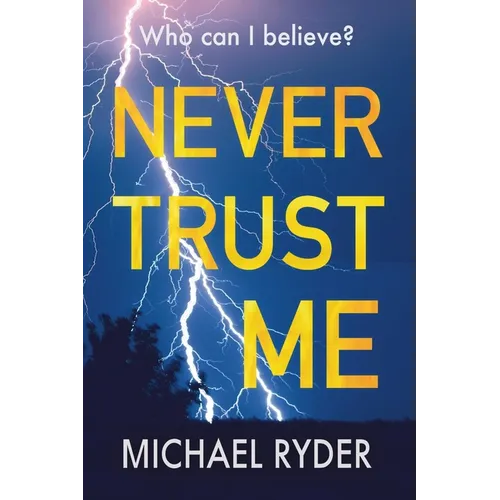 Never Trust Me - Paperback