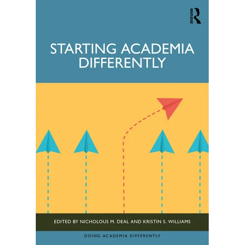 Starting Academia Differently - Paperback
