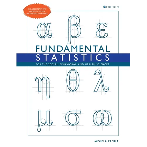 Fundamental Statistics for the Social, Behavioral, and Health Sciences - Paperback