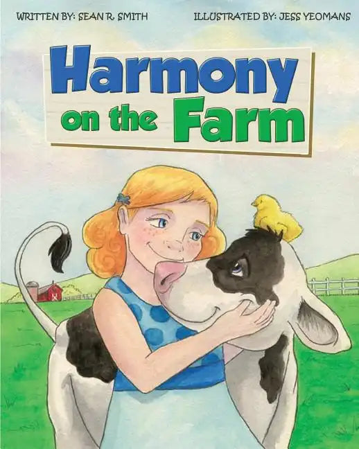 Harmony on the Farm: Harmony Becomes a Vegetarian! - Paperback
