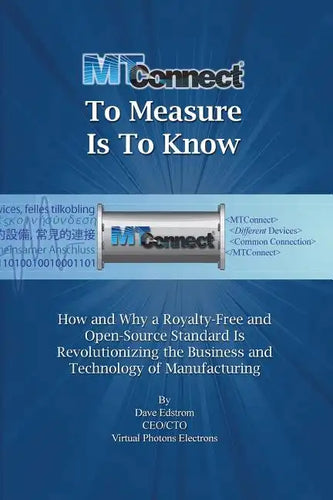 MTConnect To Measure Is To Know - Paperback