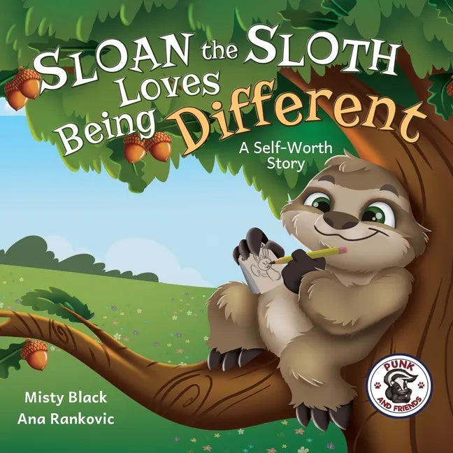 Sloan the Sloth Loves Being Different: A Self-Worth Story - Paperback
