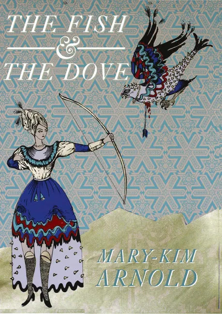 Fish and the Dove - Paperback