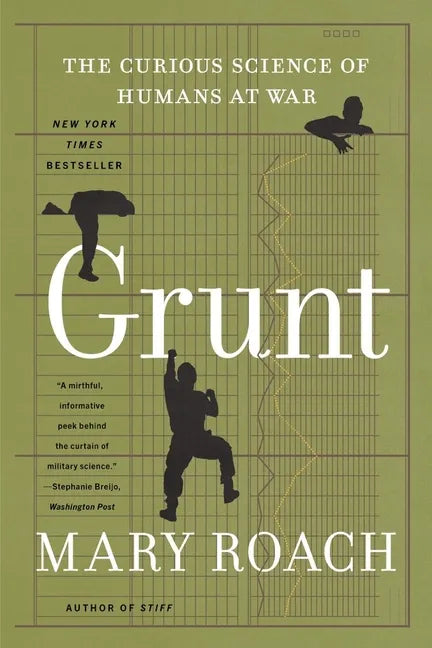 Grunt: The Curious Science of Humans at War - Paperback