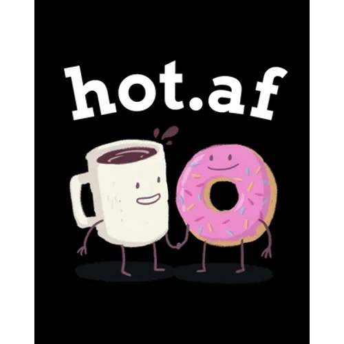 hot.af: Blank Cookbook To Write In Her Favorite Latte, Cappucino, Espresso, Frappuccino, Chai, Tea Recipes & Ingredients - 8