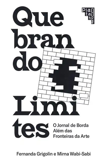 Doing Away With Borders: Quebrando Limites - Paperback