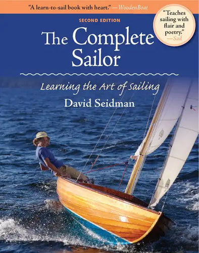 The Complete Sailor: Learning the Art of Sailing - Paperback