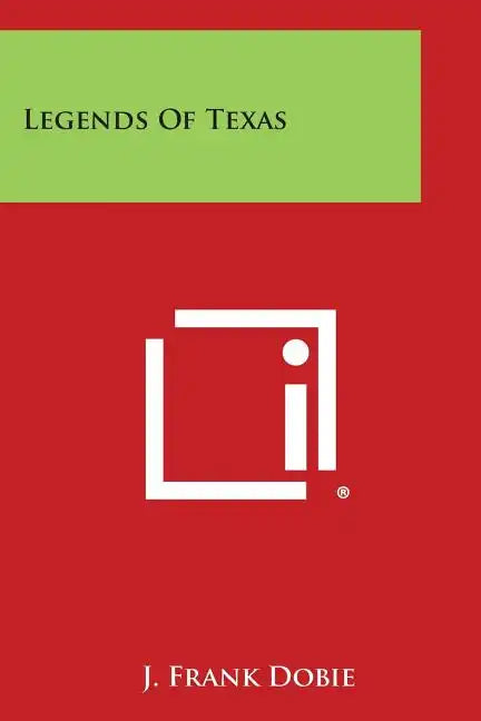 Legends of Texas - Paperback