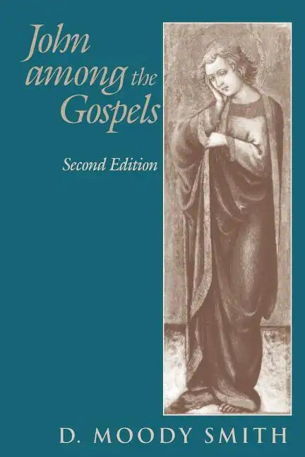 John Among the Gospels: Second Edition - Paperback