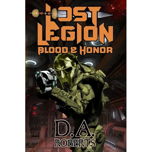 Lost Legion: Blood and Honor - Paperback