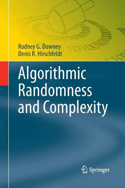 Algorithmic Randomness and Complexity - Paperback