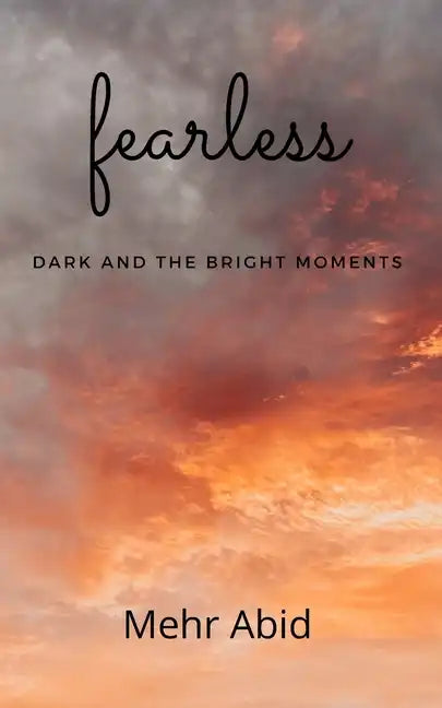 fearless: dark and the bright moments - Paperback