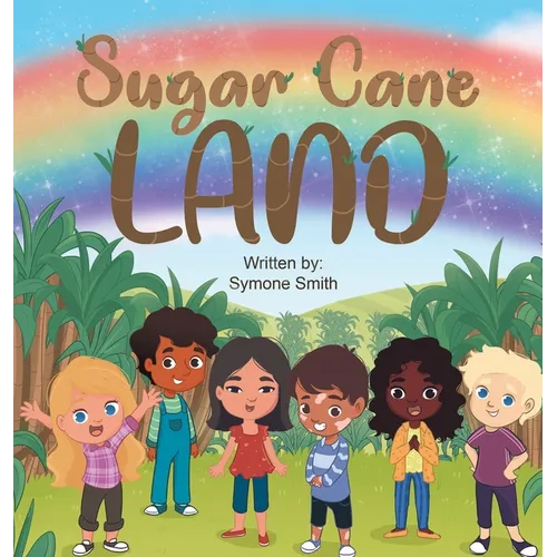 Sugar Cane Land - Hardcover