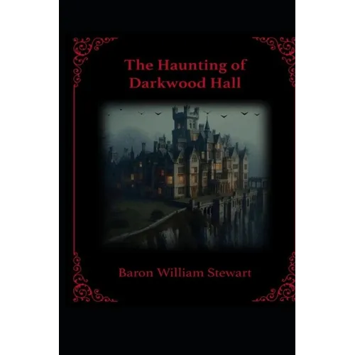 The Haunting of Darkwood Hall - Paperback
